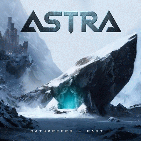 Astra (NOR) : Oathkeeper - Part I